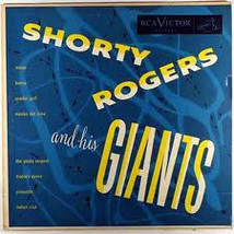 Shorty rogers shorty rogers and his giants 10 inch thumb200