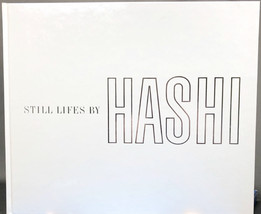 Still Lifes by Hashi [Japan Photography Hardcover] - £39.05 GBP
