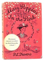 P. L. Travers Mary Poppins In The Park 1st Edition Early Printing - $91.19