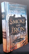 Rachel Caine SMOKE &amp; IRON First Printing Hardcover DJ SF Great Library Dystopia - $35.99