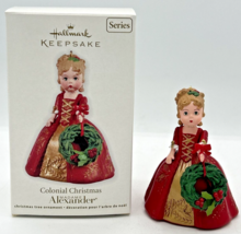 2012 Hallmark Colonial Christmas Madame Alexander Keepsake Ornament U232 - $12.99