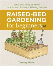 Raised-Bed Gardening for Beginners: Everything You Need to Know to Start... - £7.81 GBP