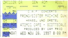 Prong Sister Machine Gun Ticket Stub November 26 1997 Scottsdale Arizona - £19.35 GBP