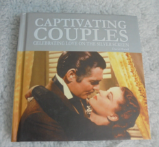Captivating Couples Celebrating Love on the Silver Screen 2005 Hardcover... - $7.87