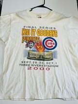 Vintage Kiss It Goodbye Pittsburgh Pirates VS Chicago Cubs 2000 T shirt ... - $24.63