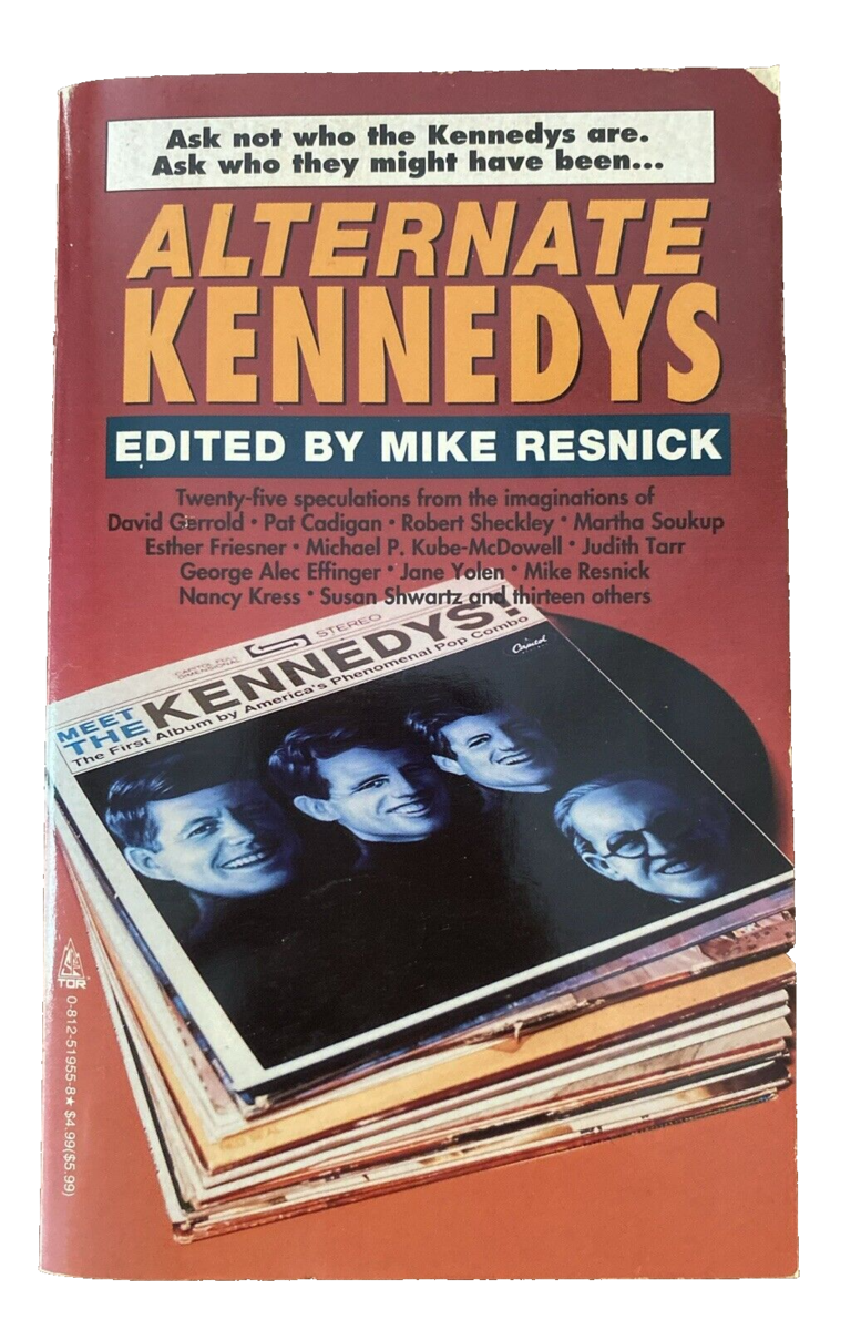 Alternate Kennedys Mike Resnick Paperback 1992 First Edition - $12.34