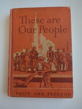 These Are Our People Sister M. Thomas Aquinas Faith And Freedom Ginn Hc 1943 - £21.38 GBP