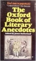 The Oxford Book of Literary Anecdotes [Jul 01, 1976] - £23.78 GBP
