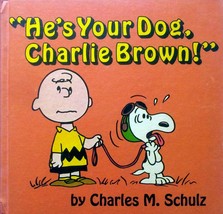 &quot;He&#39;s Your Dog, Charlie Brown!&quot; by Charles M. Schulz / 1968 World Publishing HC - £8.96 GBP