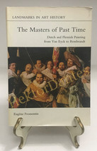 The Masters of Past Time: Dutch and Flemish Pai by Eugene Fromentin (1981, TrPB) - £9.54 GBP