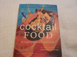 Cocktail Food : 50 Recipes w/Attitude by Sara C Whiteford, Mary C Barber - $3.42