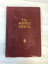 The Service Hymnal Compiled, Hope Publishing, 1935, HC, Acceptable - £6.72 GBP