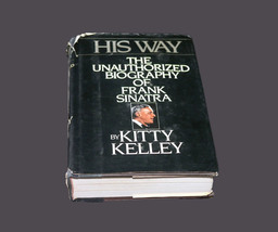 Hardcover book His Way: Unauthorized Biography of Frank Sinatra Kitty Kelley. - £35.40 GBP