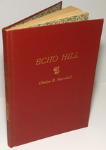 ECHO HILL Vintage First Edition Hardcover Gladys B Marshall POETRY 1949 Signed - £14.65 GBP