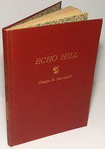 ECHO HILL Vintage First Edition Hardcover Gladys B Marshall POETRY 1949 ... - $18.65