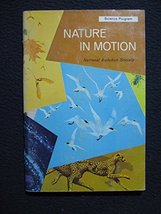 Nature in Motion.....National Audubon Society Science Service Program [Staple Bo - £6.70 GBP