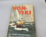 Kon-Tiki: Across the Pacific by Raft By Thor Heyerdahl HC DJ Rand McNall... - $24.74