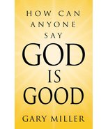 God is Good Gary Miller - $54.50 MXN