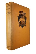 The Last Home of Mystery by E. Alexander Powell / 1929 Star Books Hardcover - £4.45 GBP