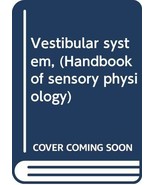 Vestibular system, (Handbook of sensory physiology) [Unknown Binding] H.... - $1,443.38 MXN