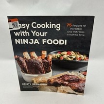 Easy Cooking with Your Ninja® Foodi: 75 Recipes for Incredible One-Pot M... - $14.72