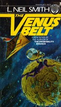 The Venus Belt by L. Neil Smith / 1982 Science Fiction PBO First Edition - £0.88 GBP