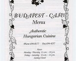 Budapest Cafe Menu Seven Oaks Drive North Knoxville Tennessee 1990&#39;s - $17.82