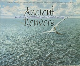 Ancient Denvers: Scenes from the past 300 million years of the Colorado ... - $2.99