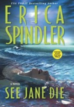 See Jane Die Erica Spindler June 2004 1ST Printing Hbdj Detective Stacy Killian - £7.36 GBP