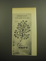 1960 Olga Tritt Jewelry Advertisement - Cultured pearl, 14 kt. gold spray pin - £12.05 GBP