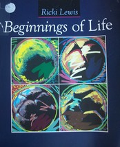 The Beginnings of Life: An Introduction to Cell, Molecular, and Developmental Bi - £2.30 GBP