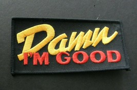 Damn I&#39;m Cool Cool Embroidered Patch 4.75 Inches - £4.45 GBP