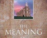 The Meaning of Temples Hugh Nibley [DVD] - $39.19