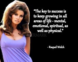 RAQUEL WELCH THE KEY TO SUCCESS QUOTE PUBLICITY PHOTO PRINT ALL SIZES - $4.79+