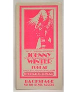JOHNNY WINTER / FOGHAT - VINTAGE ORIGINAL 1973 TOUR CLOTH BACKSTAGE PASS - $372.81 MXN