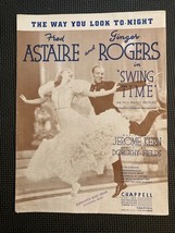 The Way You Look To-night 1936 Sheet Music Swing Time-Fred Astaire Ginge... - $8.50