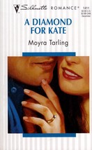 A Diamond For Kate (Silhouette Romance #1411) by Moyra Tarling / 1999 - £0.88 GBP