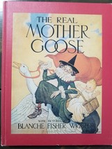 The Real Mother Goose Illustrated By Blanche Fisher Wright 1992 Barnes &amp; Noble - £3.75 GBP