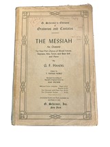 The Messiah An Oratorio Four Part Chorus of Mixed Voices Music Book- Pre... - £2.49 GBP