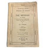 The Messiah An Oratorio Four Part Chorus of Mixed Voices Music Book- Pre... - £2.50 GBP