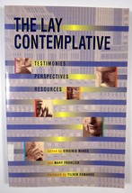 The Lay Contemplative: Testimonies, Perspectives, Resources Manss, Virginia; Fro - $2.99