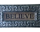 Midwest CBK Wall Decor Embossed Believe Tin Sign 18 by 9.5  inches NWT - £16.22 GBP