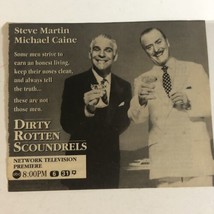 Dirty Rotten Scoundrels Tv Print Ad Vintage Steve Martin Michael Caine TPA1 - £4.65 GBP
