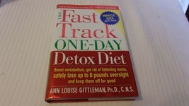 The Fast Track Detox Diet : The Smart, Healthy Way to Lose up to 8 Pound... - $10.69