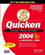 Quicken(R) 2004: The Official Guide by Maria Langer - Very Good - £13.87 GBP