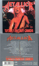 Metallica - Totally Destroys Canada ( KTS ) ( 2 CD set ) ( Hamilton . Canada . A - £24.36 GBP