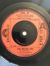 Level 42 - Love Meeting Love / Instrumental Love (Uk 7&quot; Vinyl, 1980) - £8.54 GBP