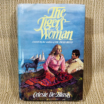 The Tiger&#39;s Woman Celeste De BlasisHC/DJ Book Club Edition 1981 Delacorte Press - £10.08 GBP