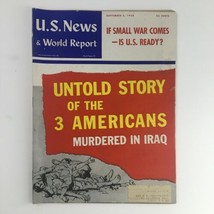 VTG U.S. News &amp; World Report September 5 1958 The Untold Story of 3 Americans - £11.09 GBP