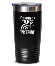 20 oz Tumbler Stainless Steel Insulated Connect to God The Password Is Prayer  - £23.94 GBP